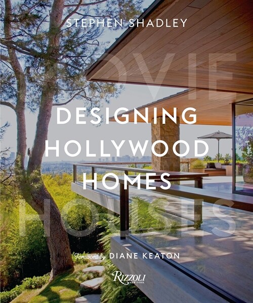 Designing Hollywood Homes: Movie Houses (Hardcover)