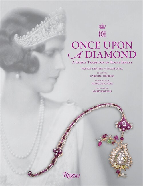 Once Upon a Diamond: A Family Tradition of Royal Jewels (Hardcover)