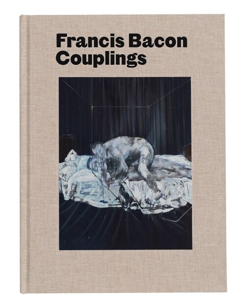 Francis Bacon: Couplings (Hardcover)