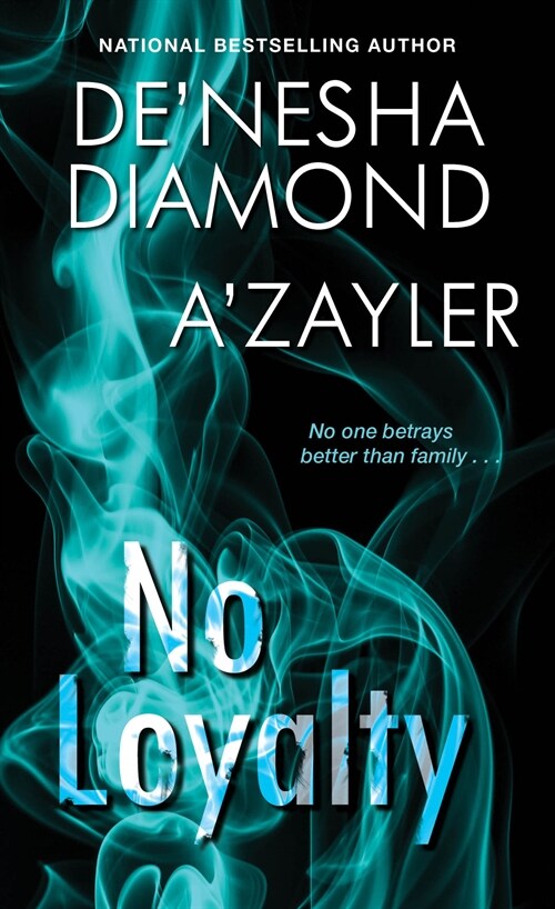 No Loyalty (Mass Market Paperback)