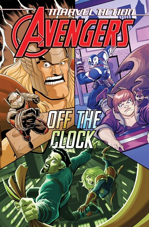 Marvel Action: Avengers: Off The Clock (Book Five) (Paperback)