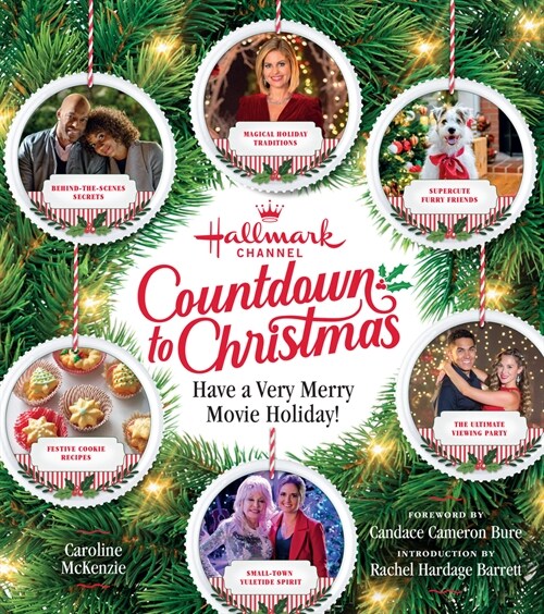 Hallmark Channel Countdown to Christmas - USA Today Bestseller: Have a Very Merry Movie Holiday (Hardcover)