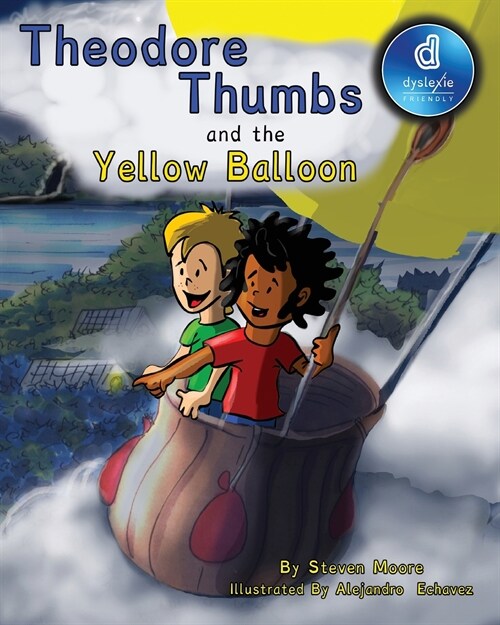 Theodore Thumbs and the Yellow Balloon (Paperback, Dyslexic)