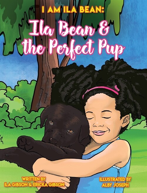 ILA BEAN & THE PERFECT PUP (Hardcover)