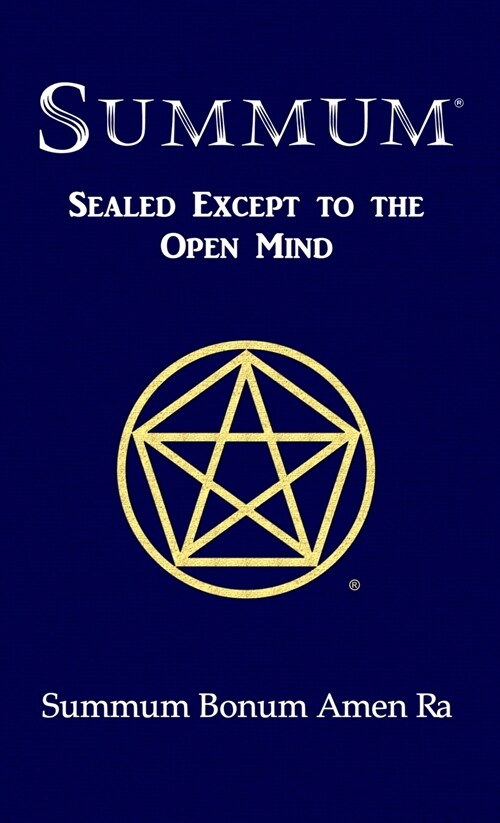 Summum: Sealed Except to the Open Mind (Hardcover, 2)