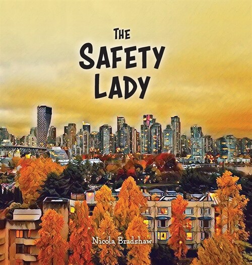 The Safety Lady (Hardcover)