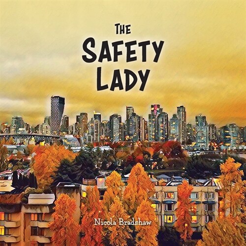 The Safety Lady (Paperback)