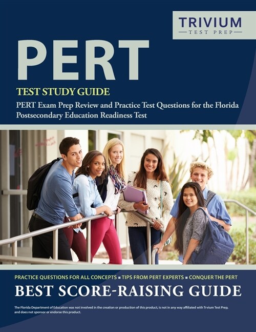 PERT Test Study Guide: PERT Exam Prep Review and Practice Test Questions for the Florida Postsecondary Education Readiness Test (Paperback)