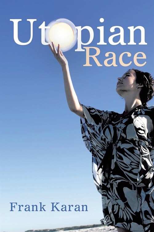 Utopian Race: New Edition (Paperback)