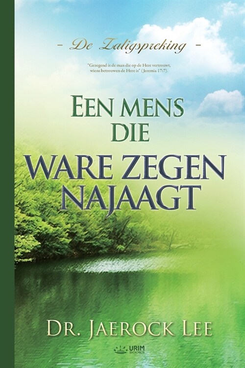 Een mens die ware zegen najaagt(Dutch) (Paperback)