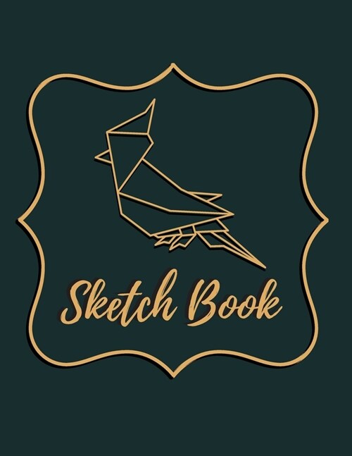 Sketch Book: Sketch book Notebook for Drawing, Painting, Writing, Sketching and Doodling for kids 120 Pages, Large size (8.5x11 in) (Paperback)