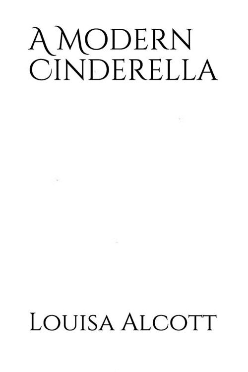A Modern Cinderella (Paperback)