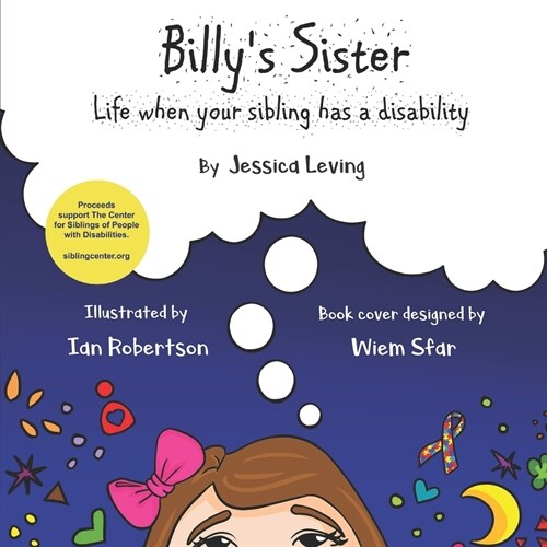 Billys Sister: Life when your sibling has a disability (Paperback)