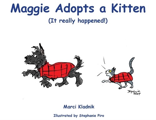 Maggie Adopts a Kitten: (It really happened!) (Paperback)