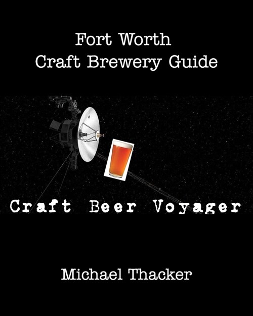 The Craft Beer Voyager (Paperback)