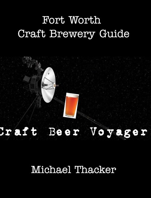 The Craft Beer Voyager (Hardcover)