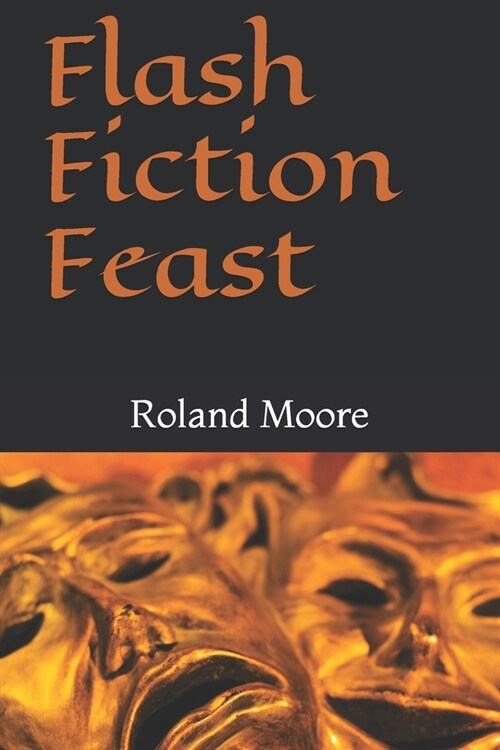 Flash Fiction Feast (Paperback)