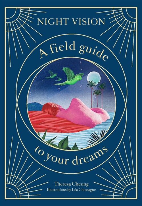 Night Vision : A Field Guide to Your Dreams (Hardcover)