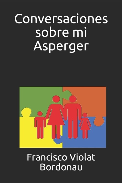 Conversaciones sobre mi Asperger (Paperback)
