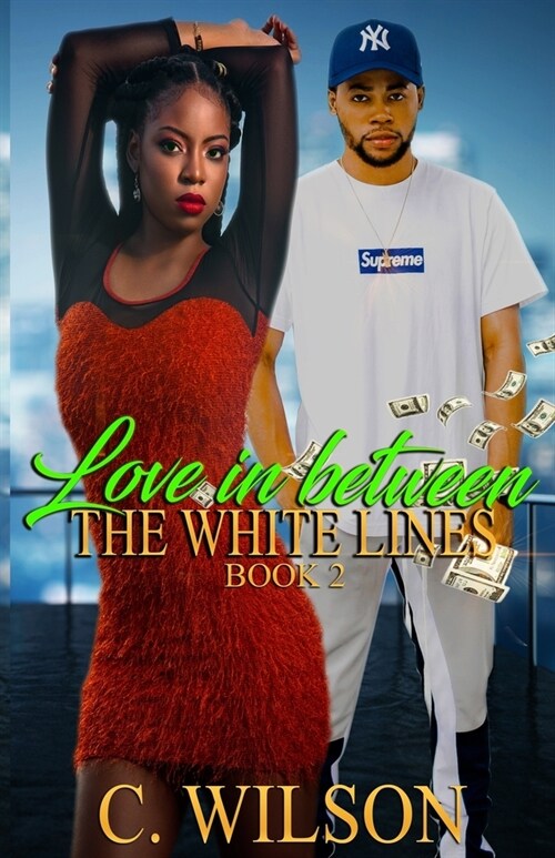 Love in-between the White Lines 2 (Paperback)