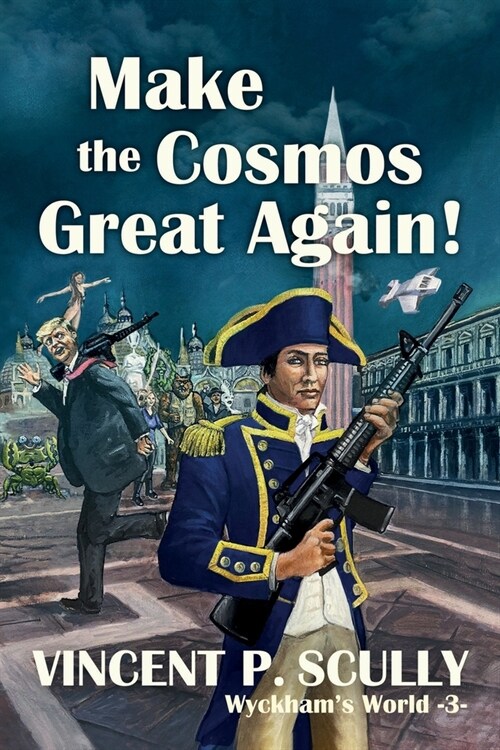 Make the Cosmos Great Again! (Paperback)