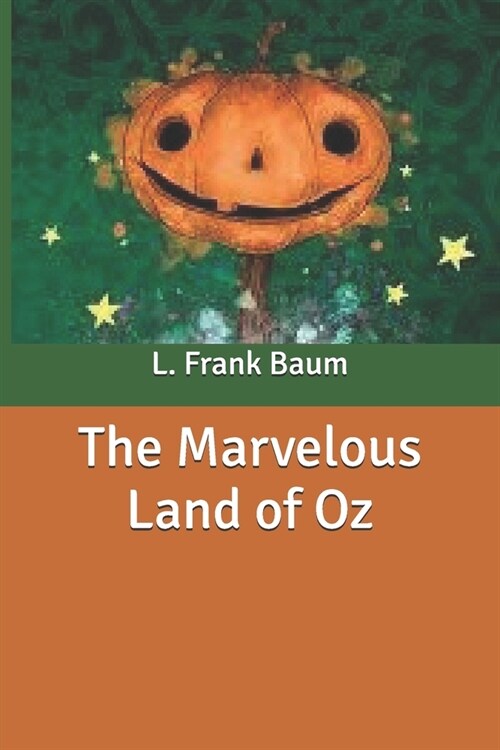 The Marvelous Land of Oz (Paperback)