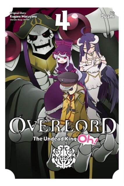 Overlord: The Undead King Oh!, Vol. 4 (Paperback)
