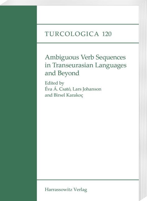 Ambiguous Verb Sequences in Transeurasian Languages and Beyond (Paperback)