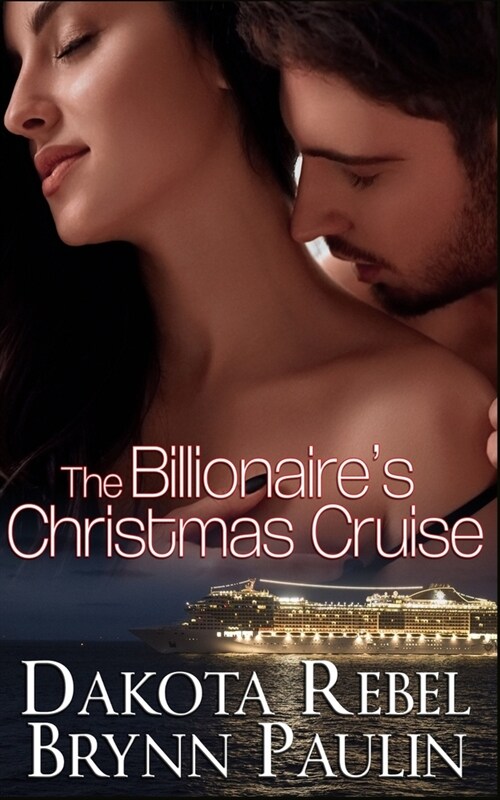 The Billionaires Christmas Cruise (Paperback)
