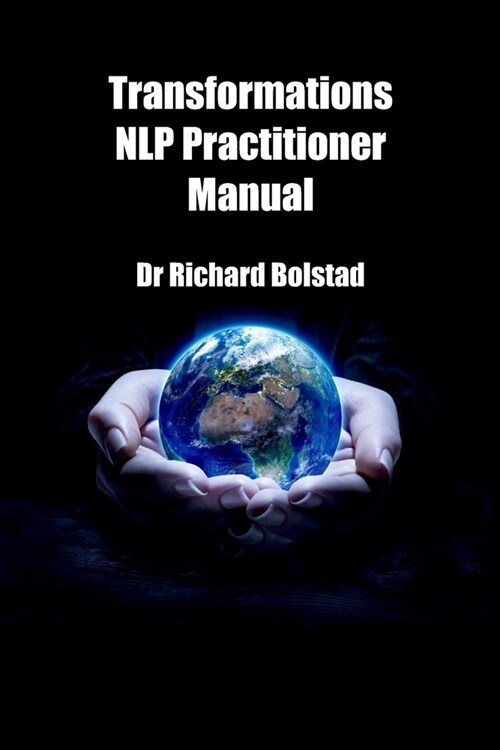 Transformations NLP Practitioner Manual (Paperback)