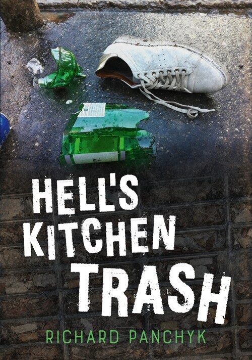 Hells Kitchen Trash (Paperback)