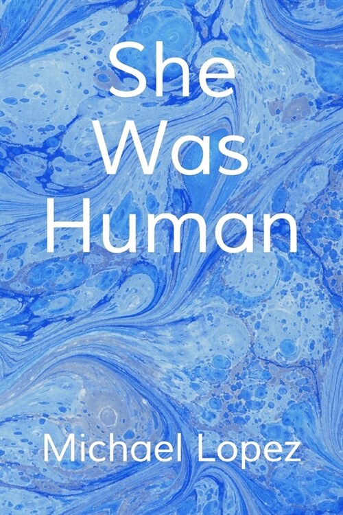 She Was Human (Paperback)