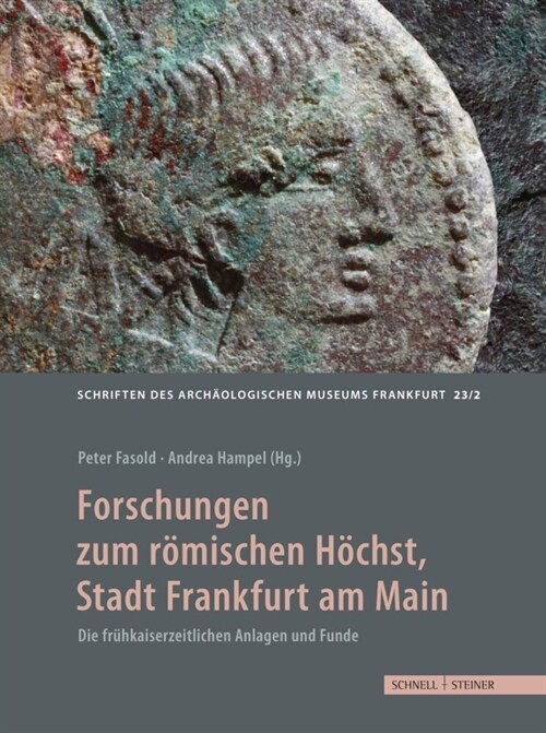 Forschungen Zum Romischen Hochst (Hardcover)
