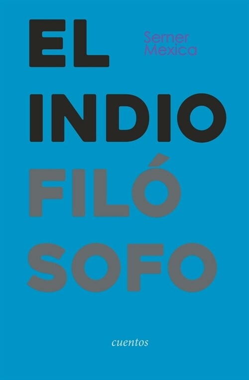 El indio fil?ofo (Paperback)