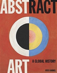 Abstract art : a global history 