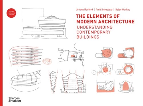 The Elements of Modern Architecture : Understanding Contemporary Buildings (Hardcover, Revised and expanded edition)