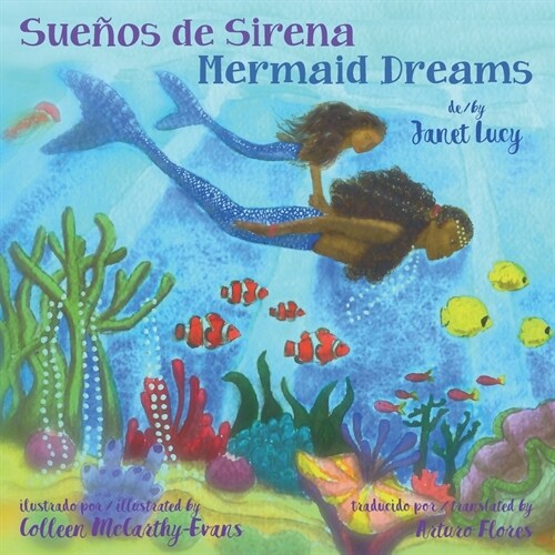 Sue?s de Sirena Mermaid Dreams: A little girls undersea journey with the Ocean Goddess Yemaya (Paperback)