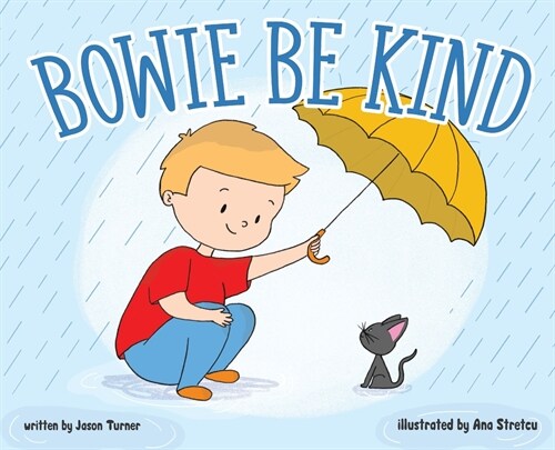 Bowie Be Kind (Hardcover)