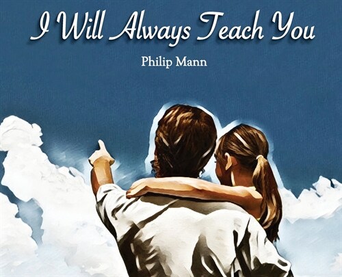 I Will Always Teach You (Hardcover)