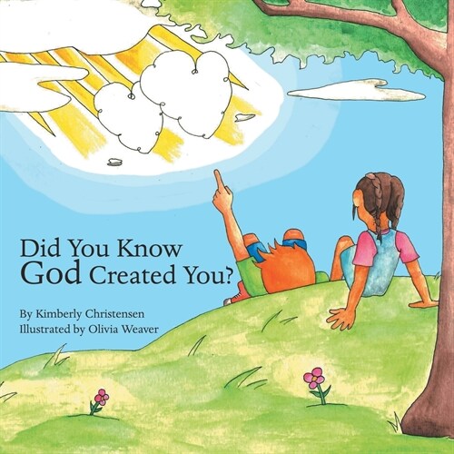 Did You Know God Created You? (Paperback)
