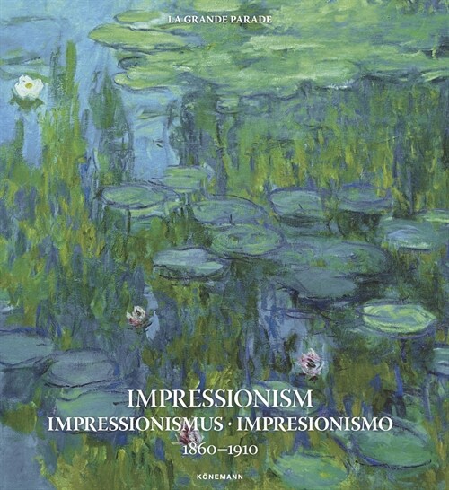 Impressionism 1860-1910 (Paperback)