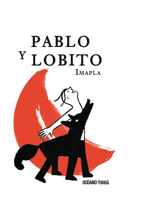 Pablo Y Lobito (Hardcover)