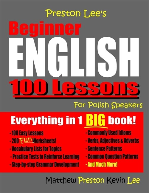 Preston Lees Beginner English 100 Lessons For Polish Speakers (Paperback)
