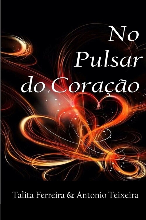 No Pulsar do Cora豫o: Poemas em cards (Paperback)