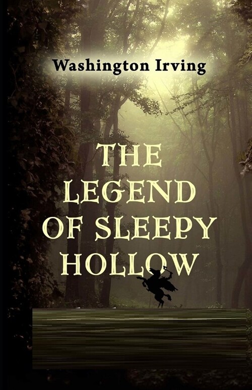 The Legend of Sleepy Hollow Illustrated (Paperback)