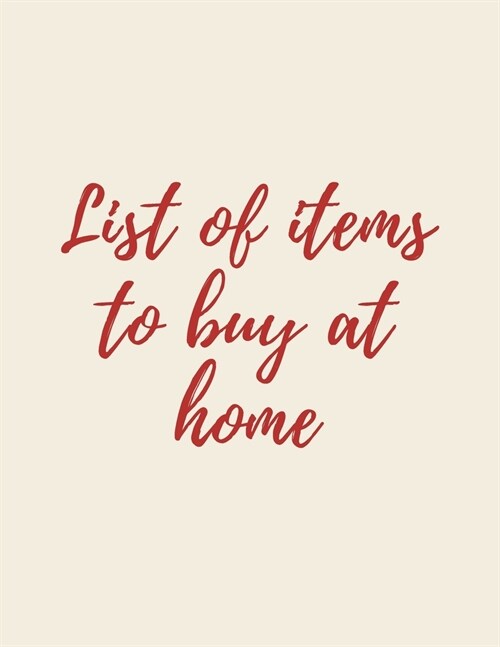 List of items to buy at home (Paperback)