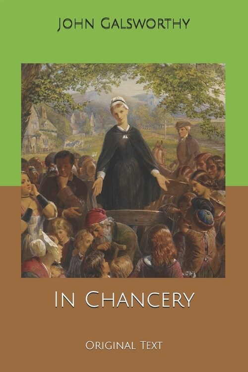 In Chancery: Original Text (Paperback)