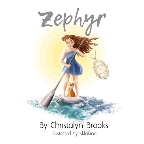 Zephyr: Spirit of the Sea (Paperback)