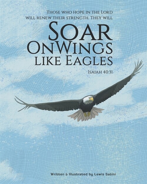 Soar on Wings Like Eagle (Paperback)