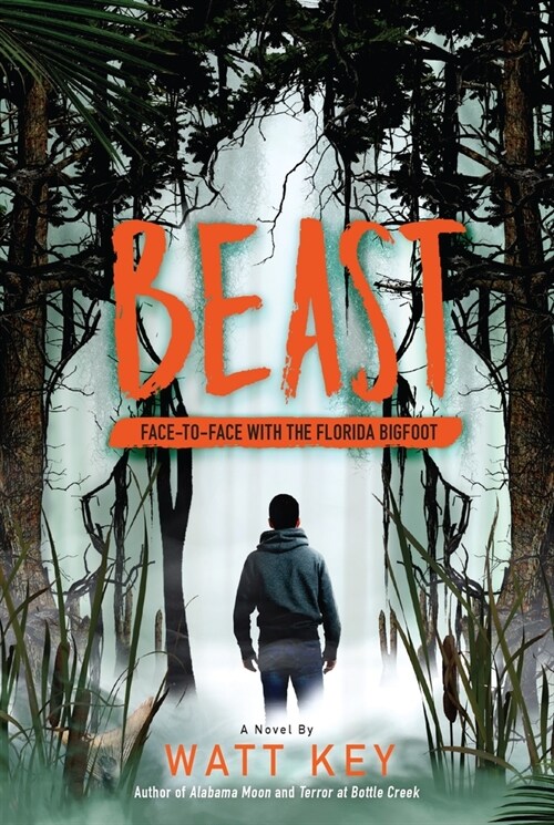 Beast: Face-To-Face with the Florida Bigfoot (Paperback)